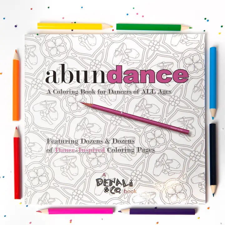 Abundance: A Coloring Book For Dancers